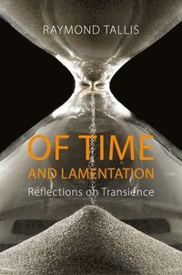 bokomslag Of Time and Lamentation