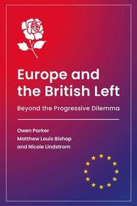 bokomslag Europe and the British Left