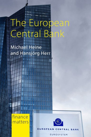 Michael Heine, Hansjorg Herr - European Central Bank, Inbunden