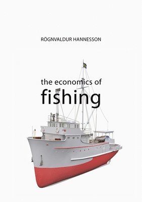 The Economics of Fishing 1