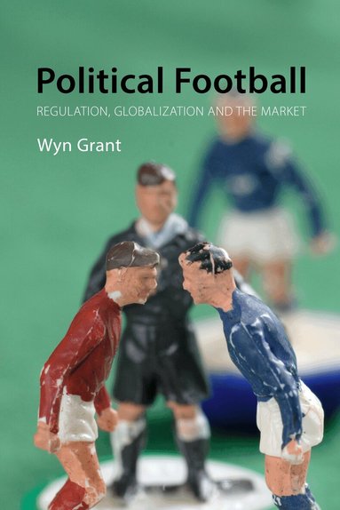 Wyn Grant - Political Football, Inbunden