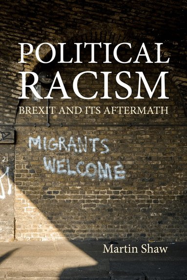 Martin Shaw - Political Racism, Inbunden