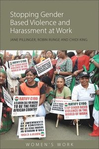 bokomslag Stopping Gender-Based Violence and Harassment at Work
