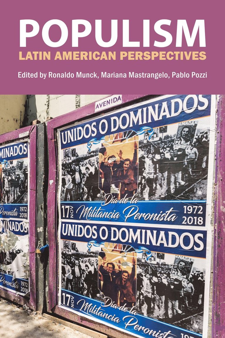Ronaldo Munck, Mariana Mastrangelo, Pablo Pozzi, Professor Ronaldo (Dublin City University) Munck, Professor Mariana Mastrangelo, Professor Pablo Pozzi, Professor Ronaldo Munck - Populism, Inbunden
