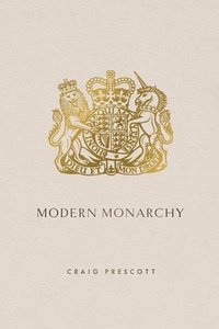 bokomslag Modern Monarchy