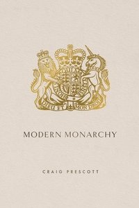 bokomslag Modern Monarchy