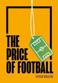 bokomslag The Price of Football