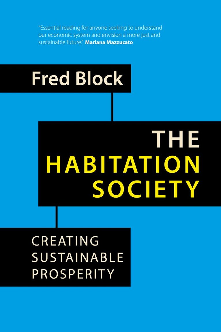 Fred Block - Habitation Society, Inbunden
