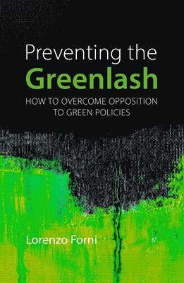 Preventing the Greenlash 1