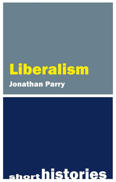 Jonathan Parry - Liberalism, Häftad