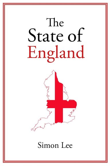 Simon Lee - State of England, Inbunden