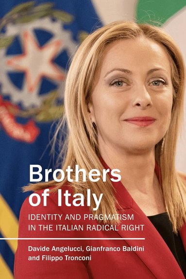 Davide Angelucci, Gianfranco Baldini, Filippo Tronconi - Brothers of Italy, Inbunden