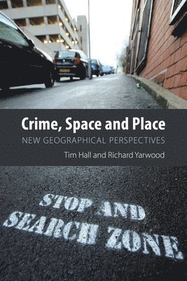 Crime, Space and Place