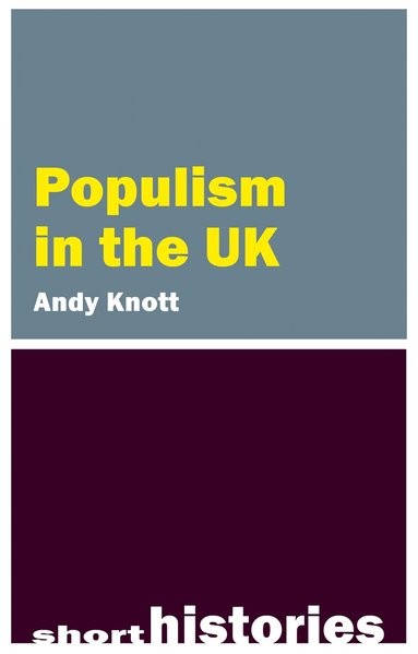 Andy Knott - Populism in the UK, Häftad