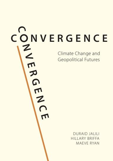 Duraid Jalili, Hillary Briffa, Maeve Ryan - Convergence, Inbunden