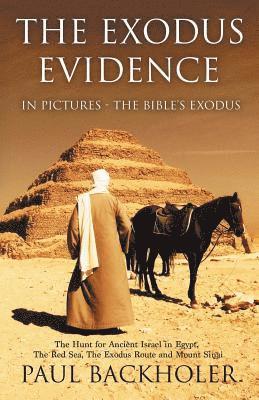 bokomslag Exodus Evidence in Pictures, the Bible's Exodus