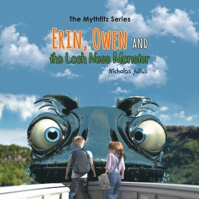 Nicholas Julius - Erin, Owen and the Loch Ness Monster, Häftad
