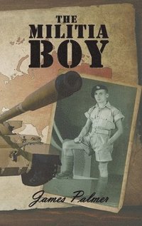 bokomslag The Militia Boy