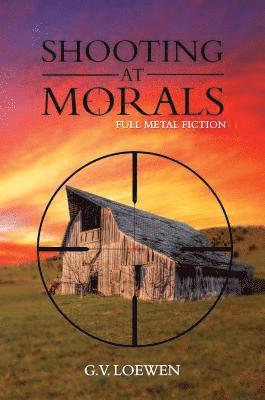 Shooting at Morals 1