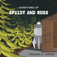bokomslag Adventures of Speedy and Russ