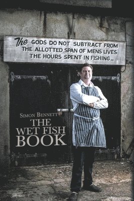 Simon Bennett - Wet Fish Book, Häftad