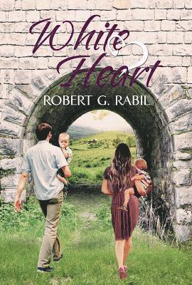 Robert G. Rabil - White Heart, Häftad