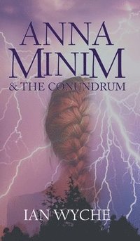 bokomslag Anna Minim and the Conundrum