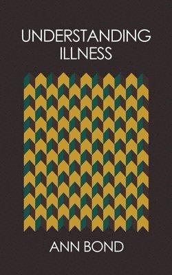 Understanding Illness 1