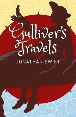 Jonathan Swift - Gulliver's Travels, Häftad