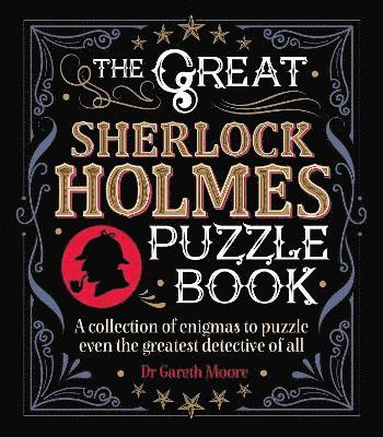The Great Sherlock Holmes Puzzle Book 1