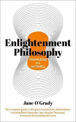 bokomslag Knowledge in a Nutshell: Enlightenment Philosophy