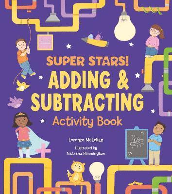 Lorenzo McLellan - Super Stars! Adding and Subtracting Activity Book, Häftad