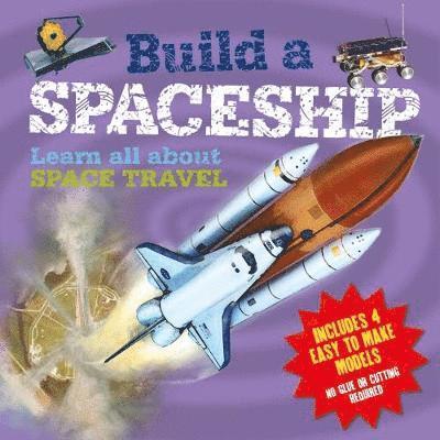 Joe (Author) Fullman - Build a Spaceship, Kartonnage