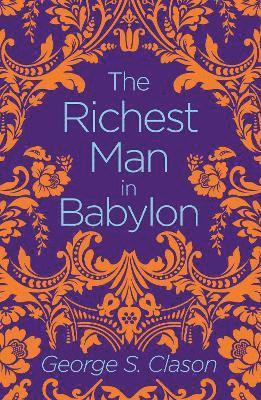 G. Clason, George Samuel Clason - Richest Man In Babylon, Häftad