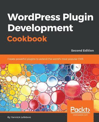 bokomslag Wordpress Plugin Development Cookbook - Second Edition