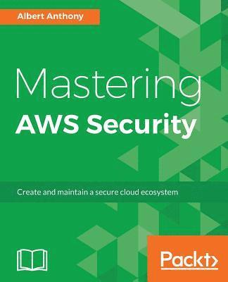 bokomslag Mastering AWS Security