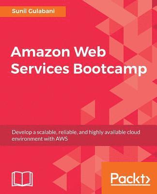 bokomslag Amazon Web Services Bootcamp