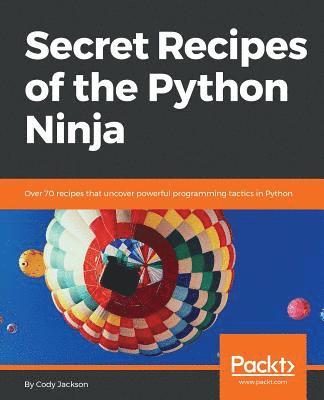 Secret Recipes of the Python Ninja 1