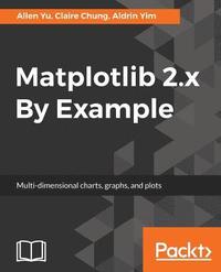 bokomslag Matplotlib 2.x By Example