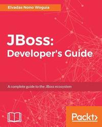 bokomslag JBoss: Developer's Guide