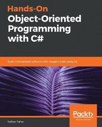 bokomslag Hands-On Object-Oriented Programming with C#