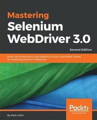 bokomslag Mastering Selenium WebDriver 3.0