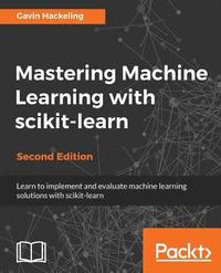 bokomslag Mastering Machine Learning with scikit-learn, Second Edition
