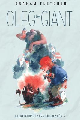 Graham Fletcher - Oleg The Giant, Häftad