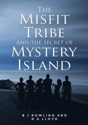 The Misfit Tribe and the Secret of Mystery Island 1