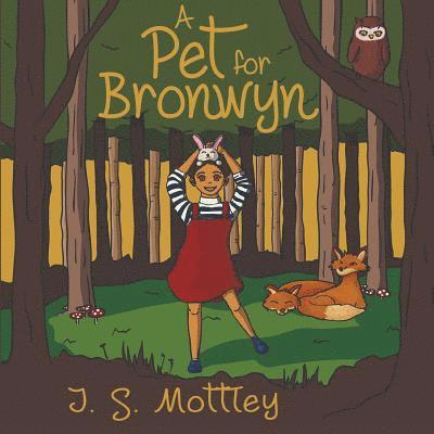 Jennifer Mottley - Pet for Bronwyn, Häftad