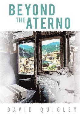 David Quigley - Beyond the Aterno, Häftad