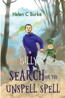 Billy's Search for the Unspell Spell 1