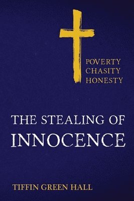 The Stealing of Innocence 1