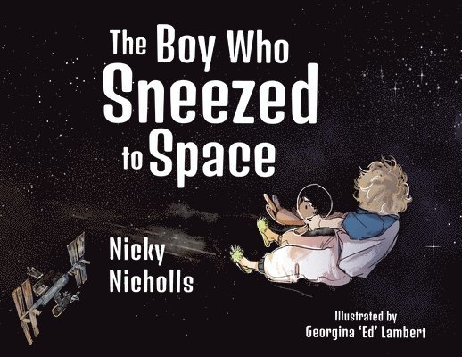 The Boy Who Sneezed To Space 1